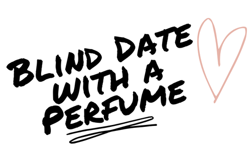 Blind Date with a Perfume